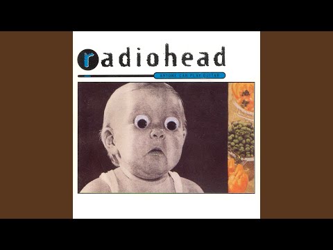 Radiohead — Anyone Can Play Guitar