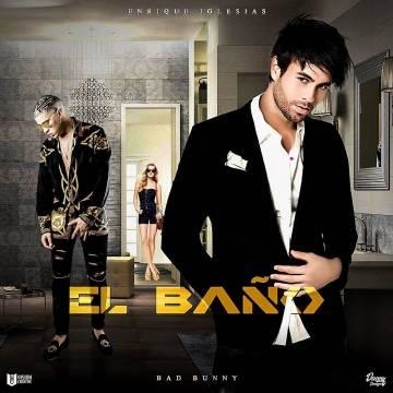 Enrique Iglesias — EL BAÑO (EL BANO ft. Bad Bunny)