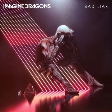 Imagine Dragons — Bad Liar
