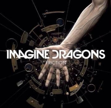 Imagine Dragons — Friction