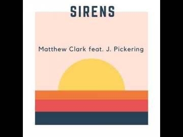 Matthew Clark, James David Pickering — Sirens