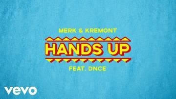 Merk & Kremont — Hands Up (ft. DNCE)