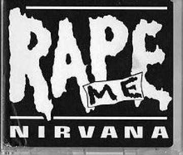 Nirvana — Rape me