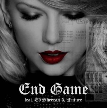 Taylor Swift — End Game (ft. Future & Ed Sheeran)